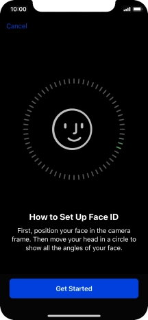 Press Get Started and follow the instructions on the screen to set up Face ID.