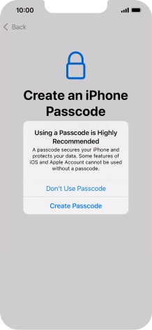 If you turn off the function, press Don't Use Passcode.