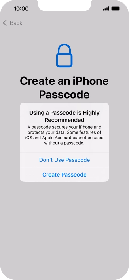 If you turn off the function, press Don't Use Passcode.