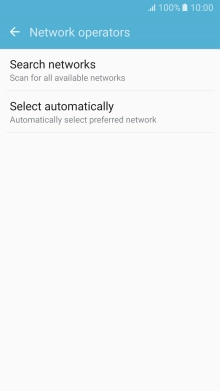 If you want to select a network automatically, press Select automatically.