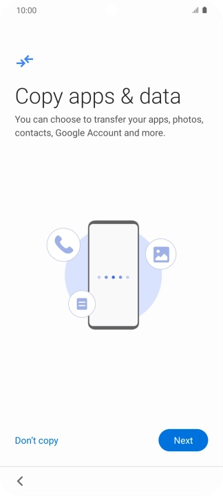 You can transfer the contents of another phone to your phone when it's activated for the first time and after a factory reset. When this screen is displayed, your phone is ready to transfer contents from another phone.