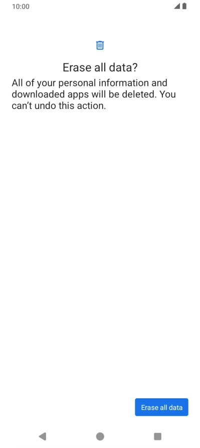 Press Erase all data. Wait a moment while the factory default settings are restored. Follow the instructions on the screen to set up your phone and prepare it for use.