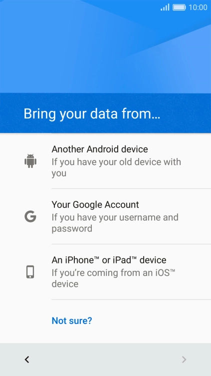 Press the required setting and follow the instructions on the screen to transfer the content from the other phone and finish the activation of your phone.