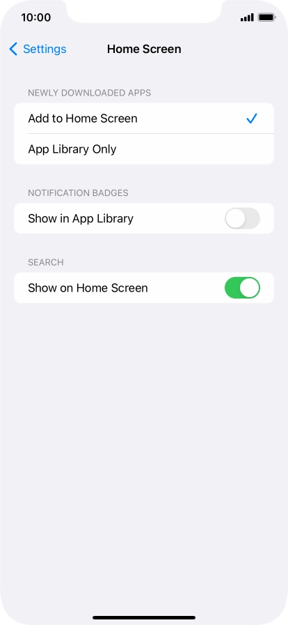 To add new downloaded apps to both the home screen and App Library, press Add to Home Screen.
