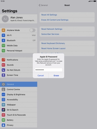 Key in the password for your Apple ID and press Erase. Wait a moment while the factory default settings are restored. Follow the instructions on the screen to set up your tablet and prepare it for use.