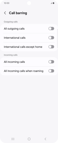 Press the indicator next to the required barring type to turn the function on or off.