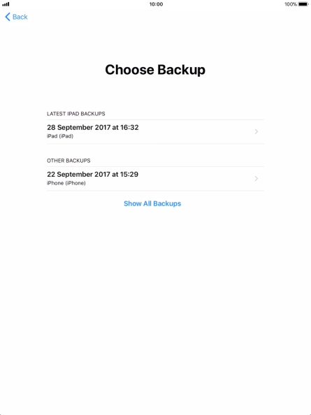 Press the required backup and your tablet restores the content of the selected backup. Subsequently, follow the instructions on the screen to set up your tablet and prepare it for use.
