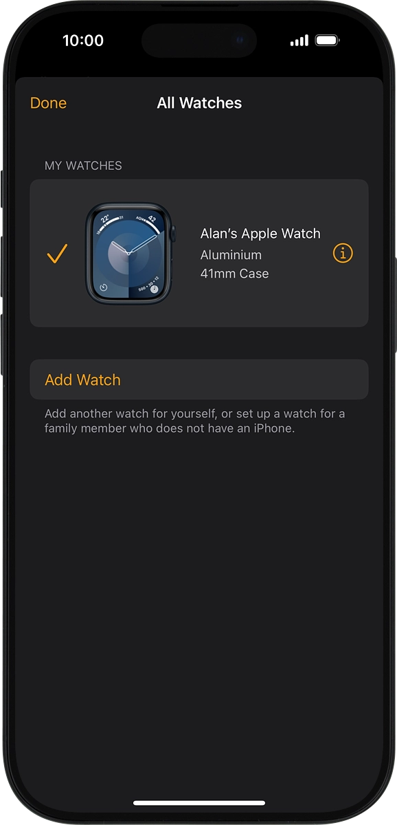 On your phone: Press the information icon next to the name of your Apple Watch.