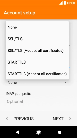 Press None to turn off the function.
