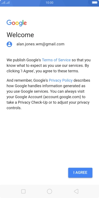 Press I AGREE and follow the instructions on the screen to select settings for your Google account.
