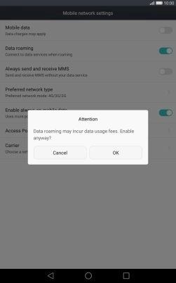 If you turn on data roaming, press OK.