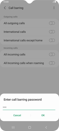 Key in your barring password and press OK. The default barring password is 0000.