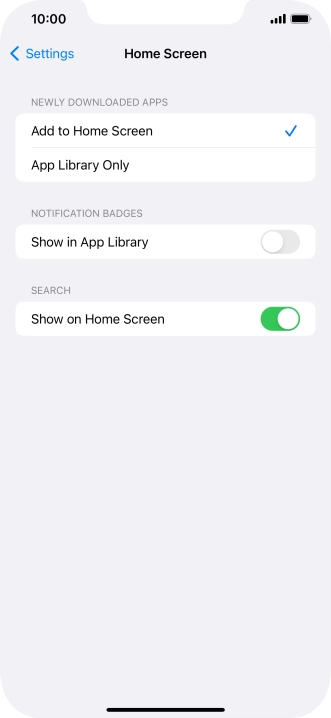 To add new downloaded apps to both the home screen and App Library, press Add to Home Screen.