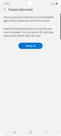 Press Delete all. Wait a moment while the factory default settings are restored. Follow the instructions on the screen to set up your phone and prepare it for use.