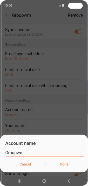 Key in the required name for the email account and press Done.