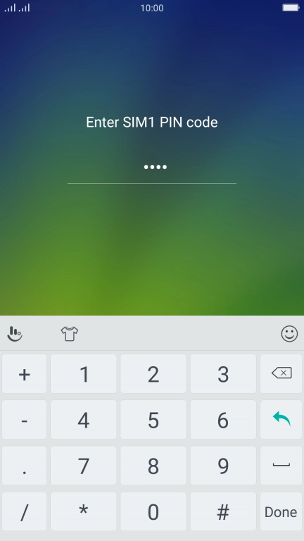 If you're asked to key in your PIN, do so and press Done.
