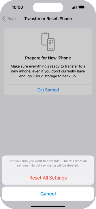 Press Reset All Settings. Wait a moment while the factory default settings are restored. Follow the instructions on the screen to set up your phone and prepare it for use.
