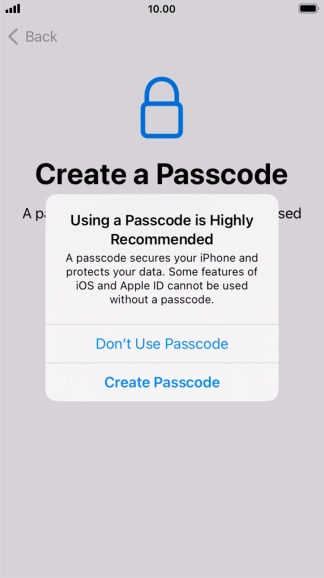If you turn off the function, press Don't Use Passcode.
