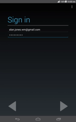 Press arrow right and key in the password for your Google account.