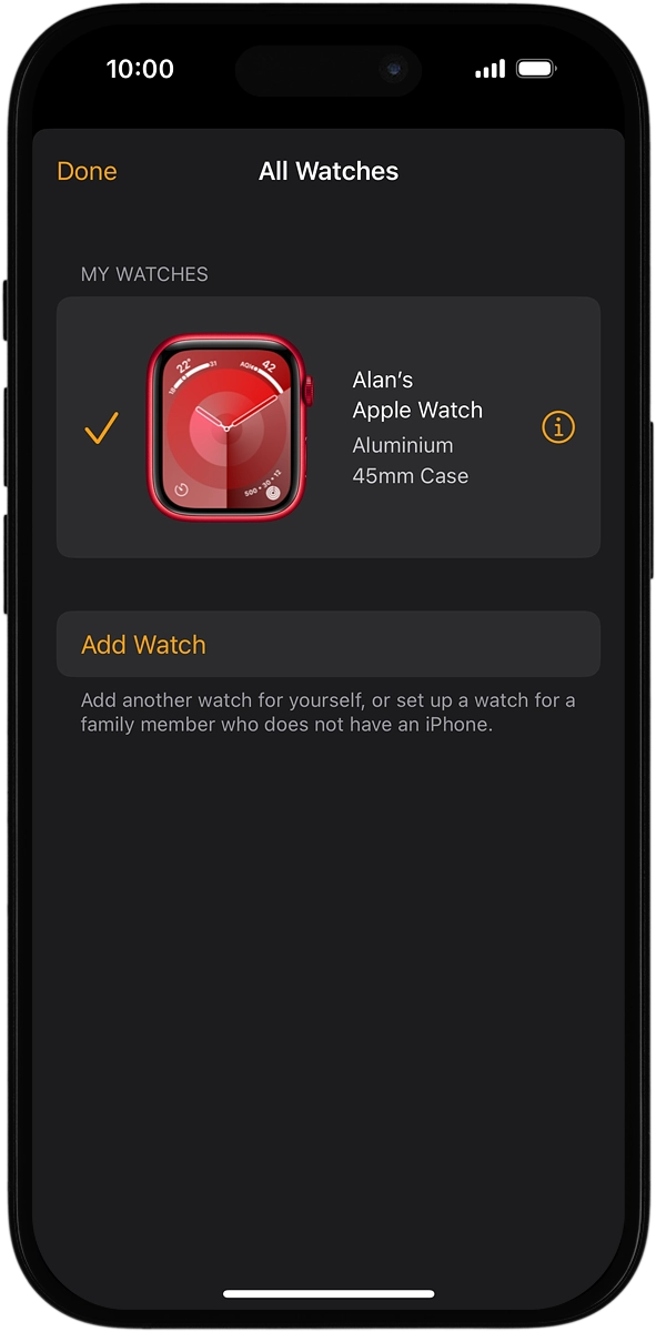 On your phone: Press the information icon next to the name of your Apple Watch.