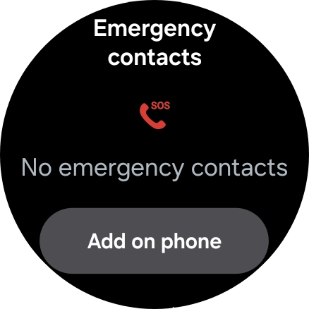 Press Add on phone and follow the instructions on your phone to set your emergency contacts.