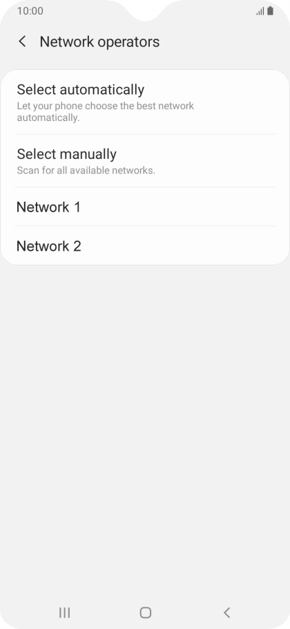Press the required network.