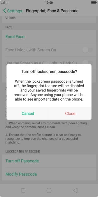 Press Close to turn off the function.