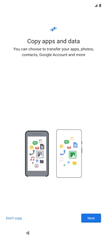 You can transfer the contents of another phone to your phone when it's activated for the first time and after a factory reset. When this screen is displayed, your phone is ready to transfer contents from another phone.