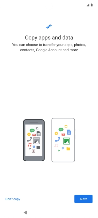 You can transfer the contents of another phone to your phone when it's activated for the first time and after a factory reset. When this screen is displayed, your phone is ready to transfer contents from another phone.