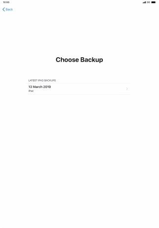 Press the required backup and your tablet restores the content of the selected backup. Subsequently, follow the instructions on the screen to set up your tablet and prepare it for use.