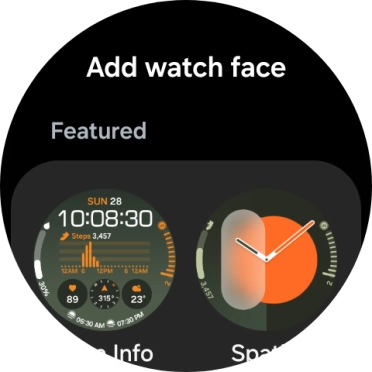 Slide your finger up or down to see the available watch faces.
