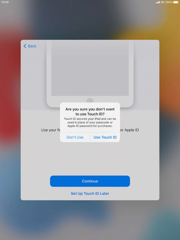 If you turn off the function, press Don't Use.