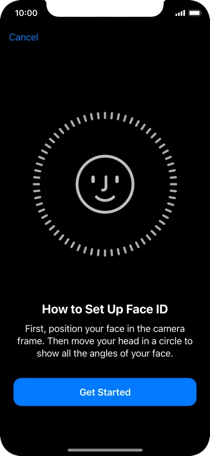 Press Get Started and follow the instructions on the screen to set up Face ID.