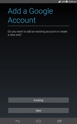 If you don t have a Google account, press New and follow the instructions on the screen to create an account.