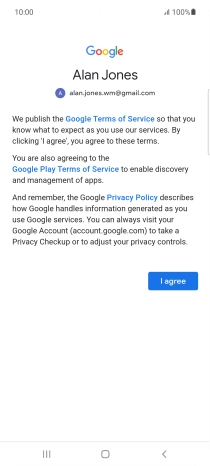 Press I agree and follow the instructions on the screen to select settings for your Google account.