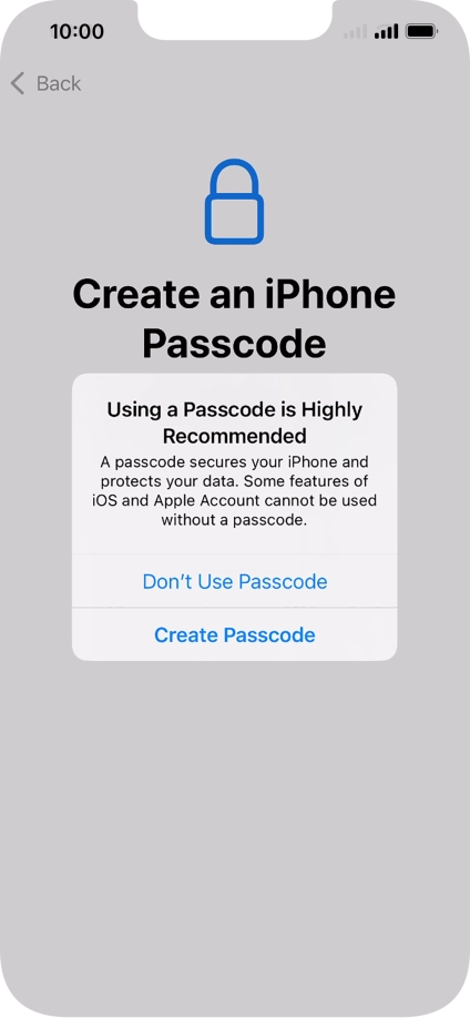 If you turn off the function, press Don't Use Passcode.