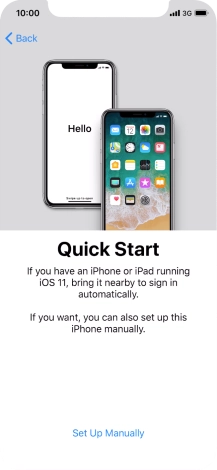 Follow the instructions on the screen to transfer content from another iOS 11 device or press Set Up Manually.
