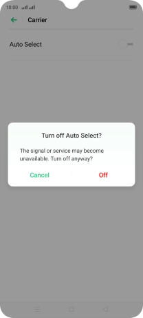 Press Off to turn off the function and wait while your phone searches for networks.