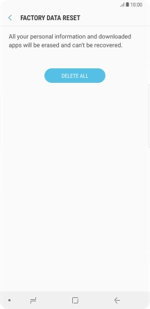 Press DELETE ALL. Wait a moment while the factory default settings are restored. Follow the instructions on the screen to set up your phone and prepare it for use.