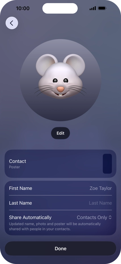 Press the name fields and follow the instructions on the screen to edit your name on the Contact Poster.