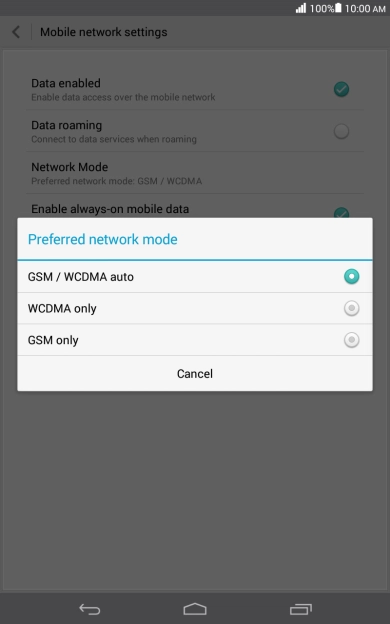 Press the required network mode.