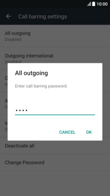 Key in your barring password and press OK. The default barring password is 0000.
