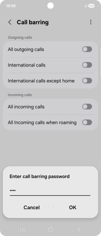 Key in your barring password and press OK. The default barring password is 0000.