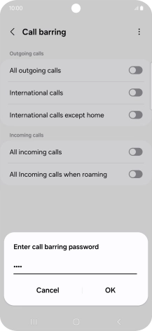 Key in your barring password and press OK. The default barring password is 0000.