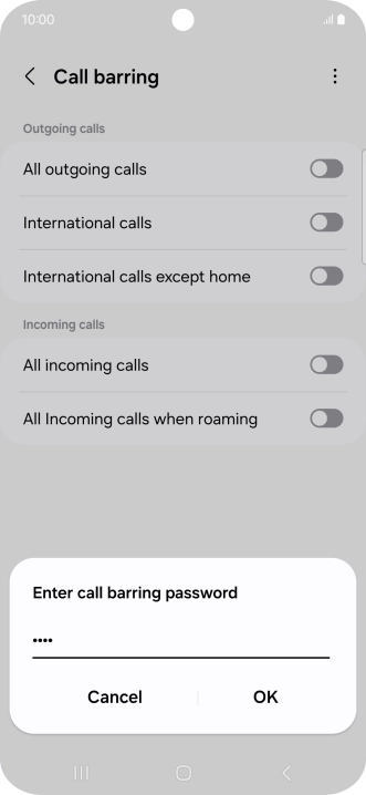 Key in your barring password and press OK. The default barring password is 0000.