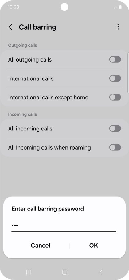 Key in your barring password and press OK. The default barring password is 0000.