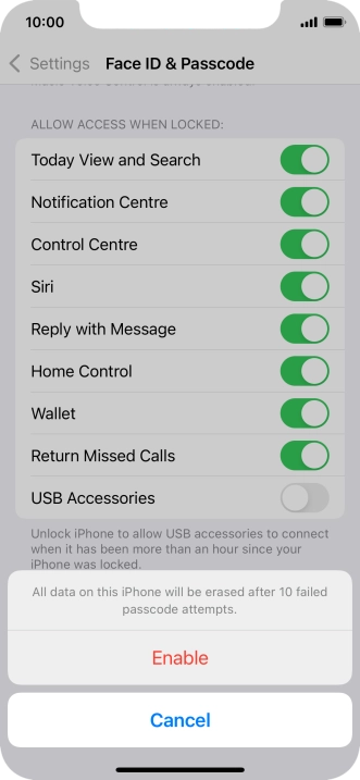 If you turn on the function, press Enable.