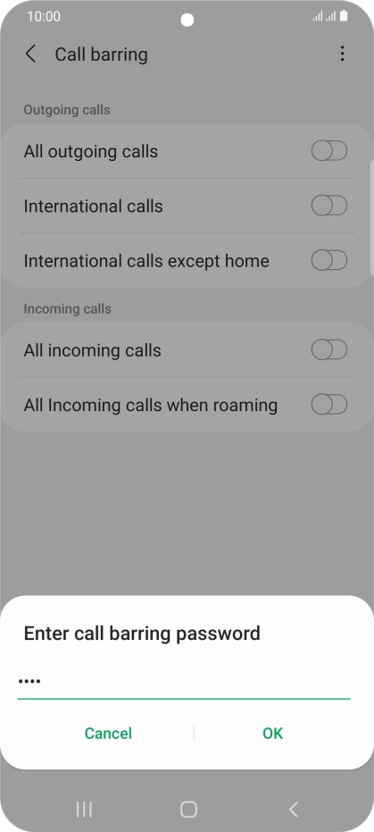 Key in your barring password and press OK. The default barring password is 0000.