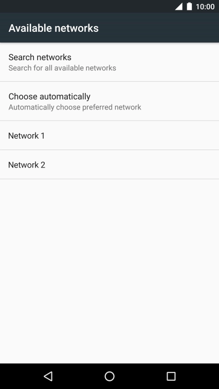 If you want to select a network automatically, press Choose automatically.