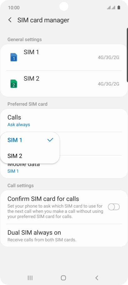 Press the required SIM.
